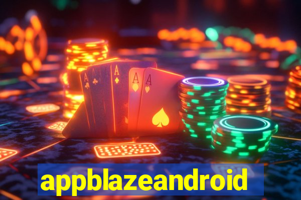 appblazeandroid