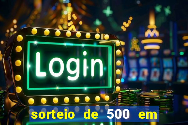 sorteio de 500 em cash toda segunda feira novibet como funciona