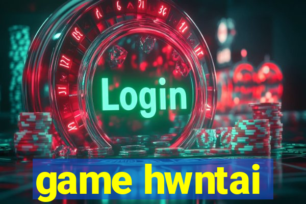 game hwntai