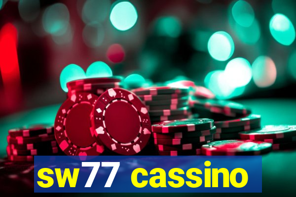 sw77 cassino