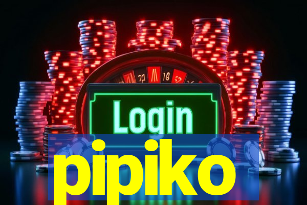 pipiko