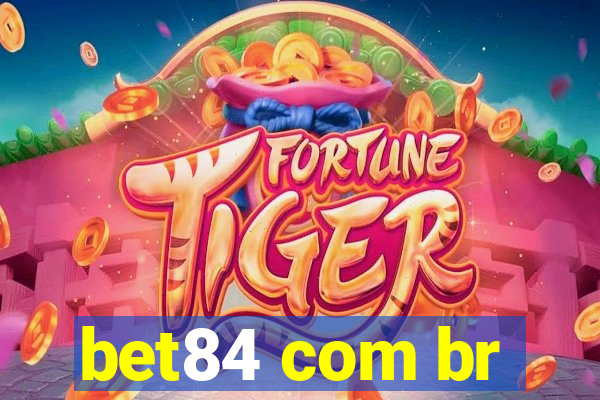 bet84 com br