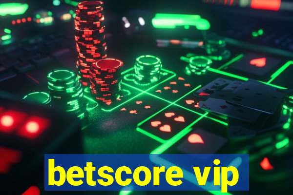 betscore vip