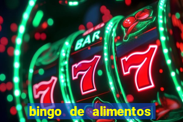 bingo de alimentos saludables para imprimir