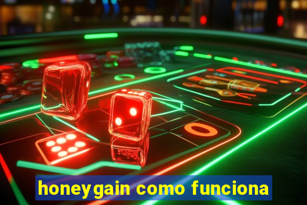 honeygain como funciona