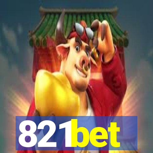 821bet