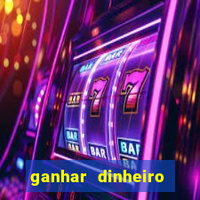 ganhar dinheiro jogando sem depositar nada