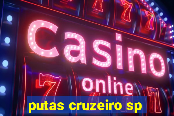 putas cruzeiro sp