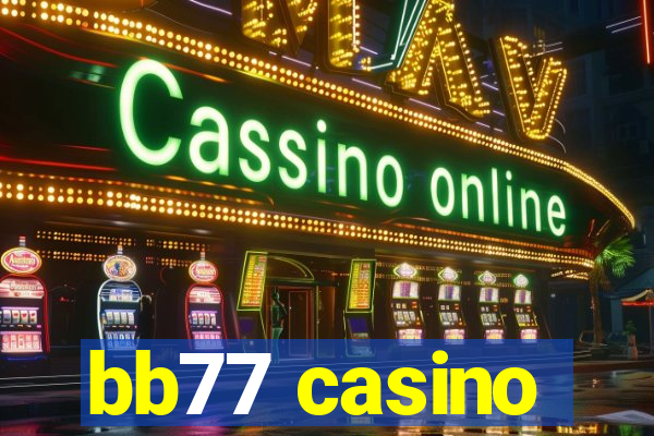 bb77 casino