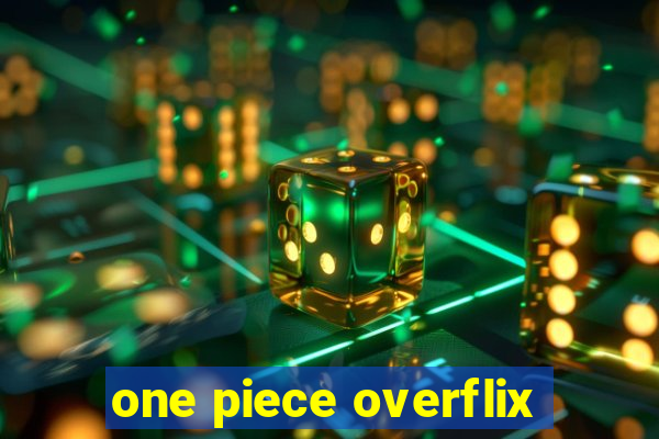 one piece overflix