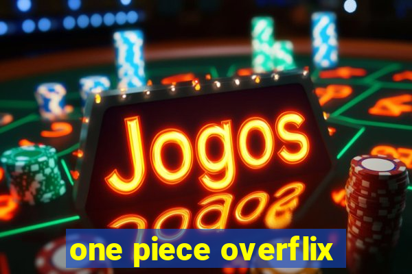 one piece overflix