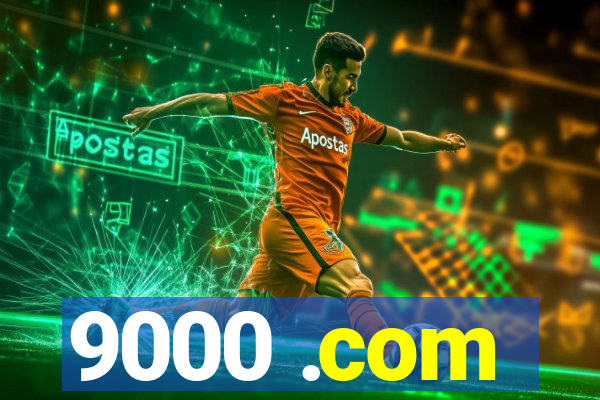 9000 .com