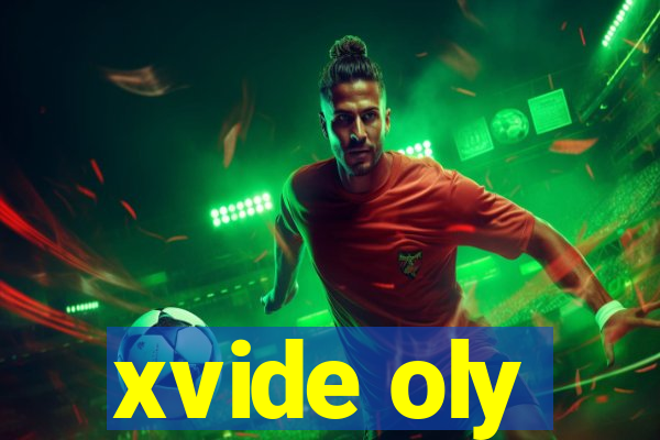 xvide oly
