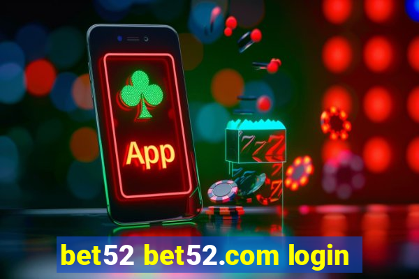bet52 bet52.com login