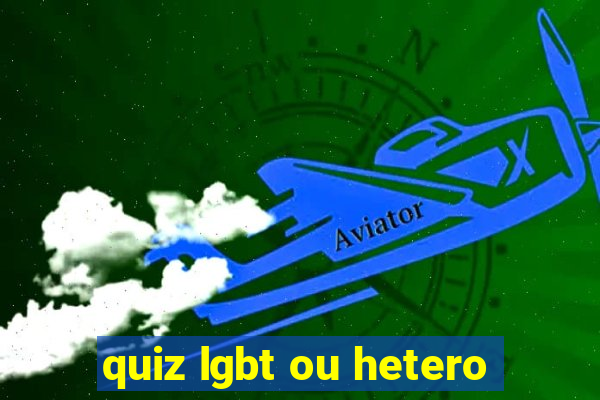 quiz lgbt ou hetero