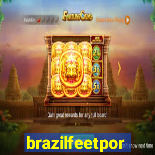 brazilfeetpor