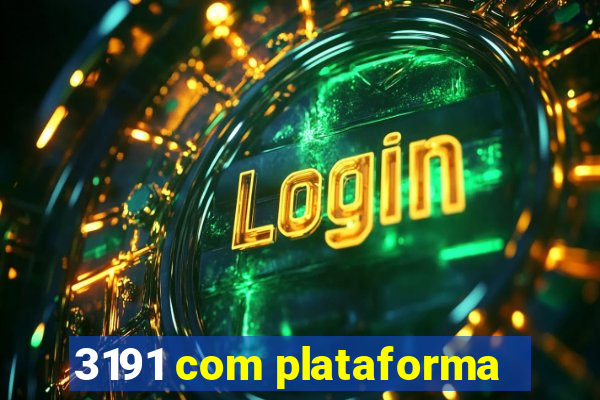3191 com plataforma