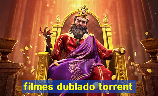 filmes dublado torrent