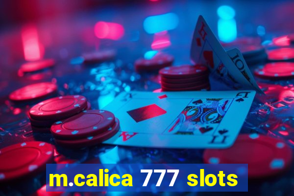 m.calica 777 slots