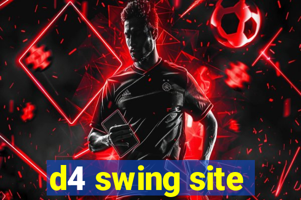 d4 swing site