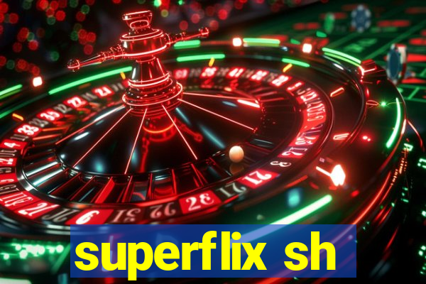 superflix sh