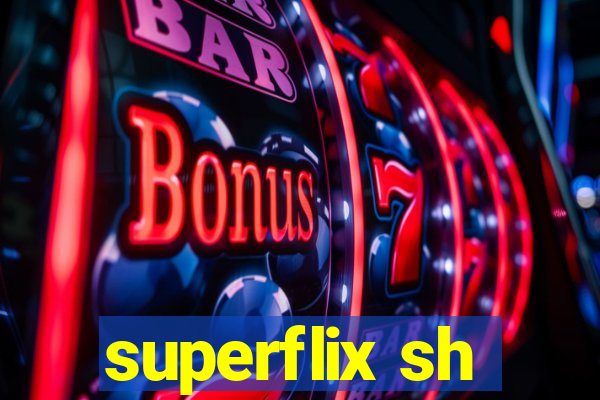 superflix sh