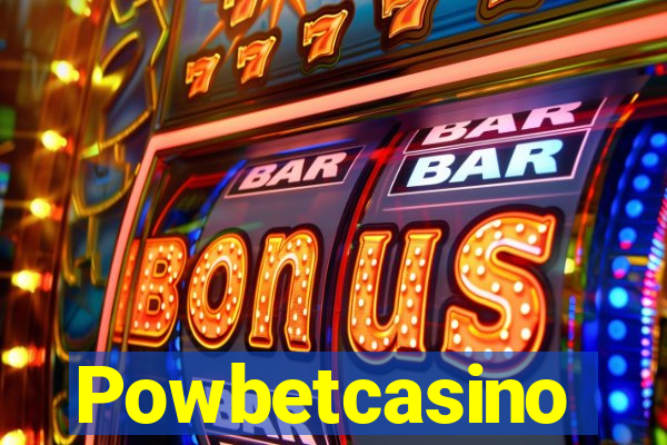 Powbetcasino