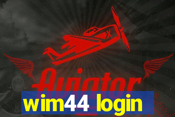 wim44 login