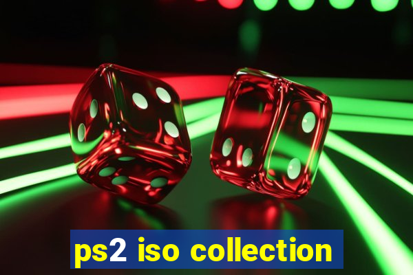 ps2 iso collection