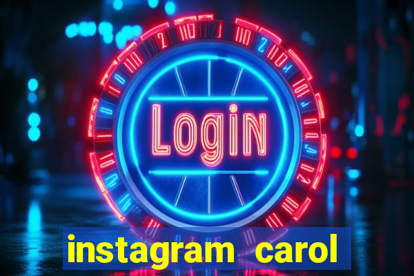 instagram carol muniz bahia