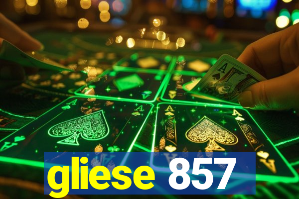 gliese 857