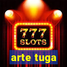 arte tuga