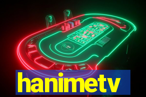 hanimetv