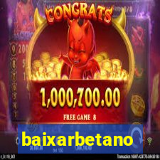 baixarbetano