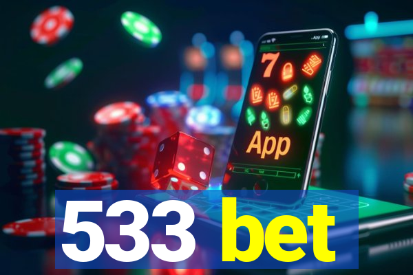 533 bet