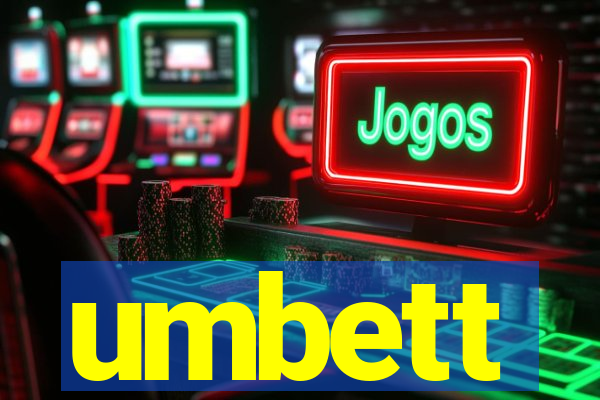 umbett