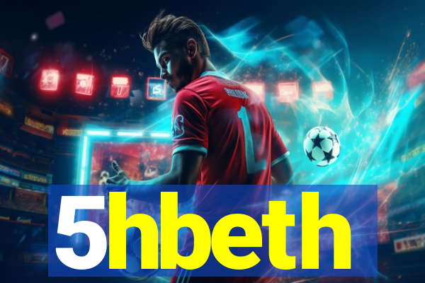 5hbeth