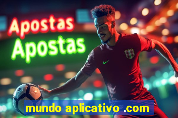 mundo aplicativo .com