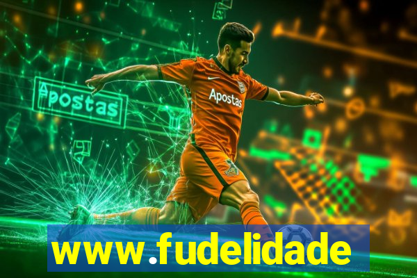 www.fudelidade