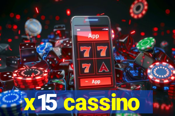 x15 cassino