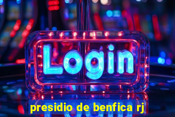 presidio de benfica rj