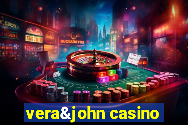 vera&john casino