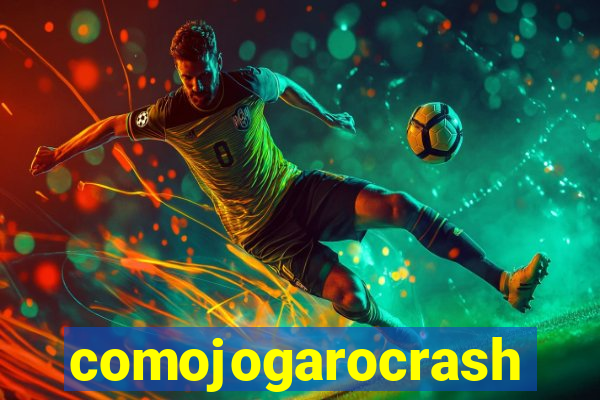 comojogarocrash