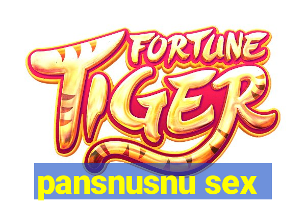 pansnusnu sex