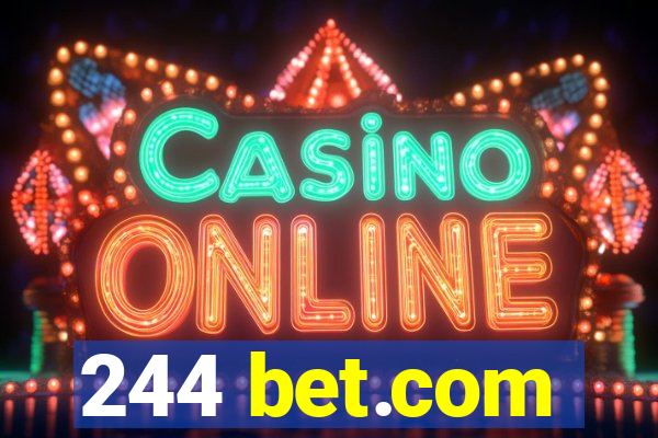 244 bet.com
