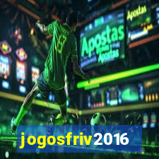 jogosfriv2016