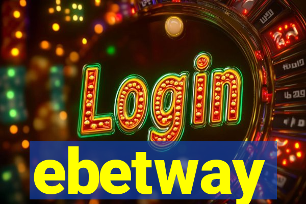 ebetway