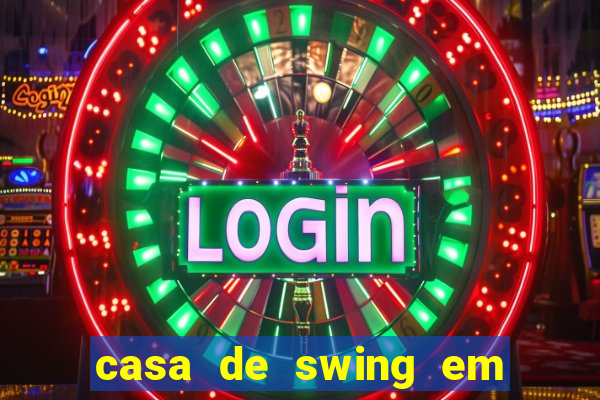 casa de swing em foz do iguaçu