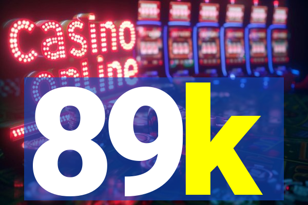 89k