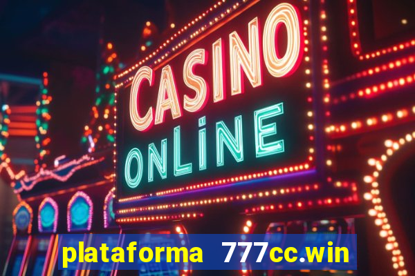 plataforma 777cc.win é confiável